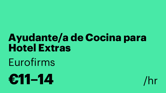 Ayudante/a de Cocina para Hotel Extras