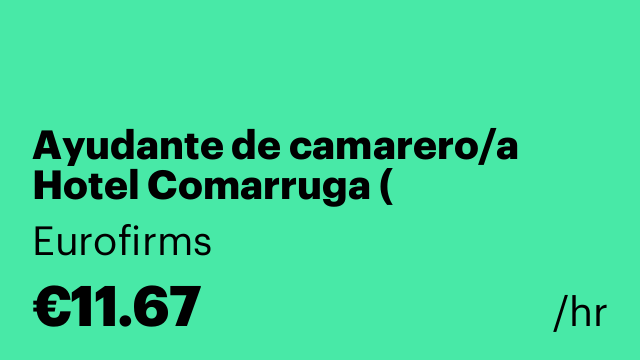 Ayudante de camarero/a Hotel Comarruga ( Temporada)