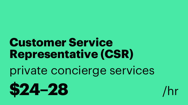 Customer Service Representative (CSR)