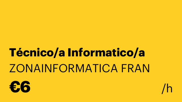 Técnico/a Informatico/a