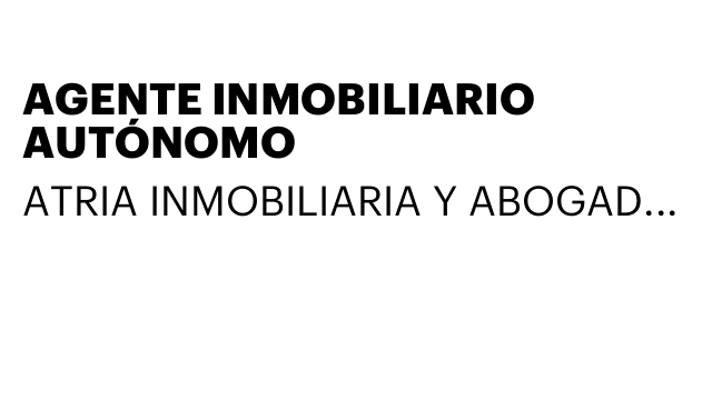 AGENTE INMOBILIARIO AUTÓNOMO
