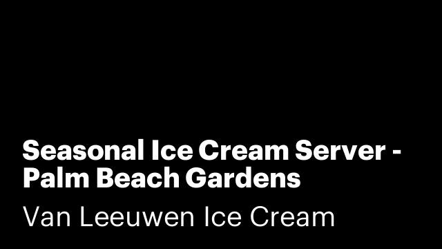 Seasonal Ice Cream Server - Palm Beach Gardens