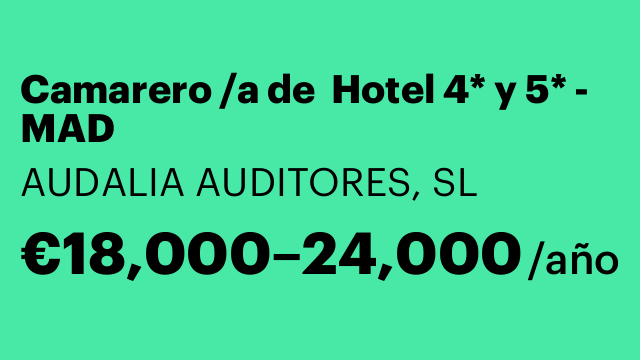 Camarero /a de  Hotel 4* y 5* - MAD