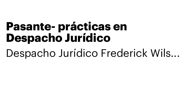 Pasante- prácticas en Despacho Jurídico