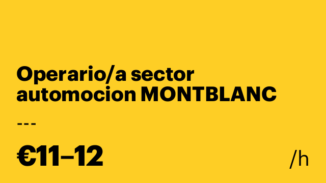 Operario/a sector automocion MONTBLANC