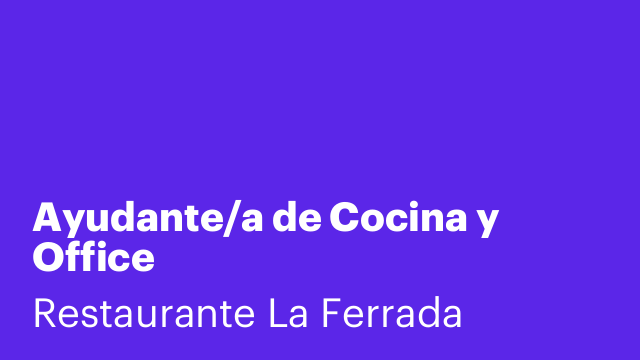 Ayudante/a de Cocina y Office