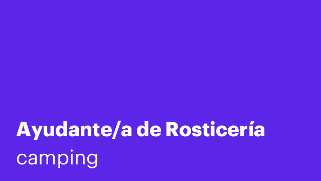 Ayudante/a de Rosticería