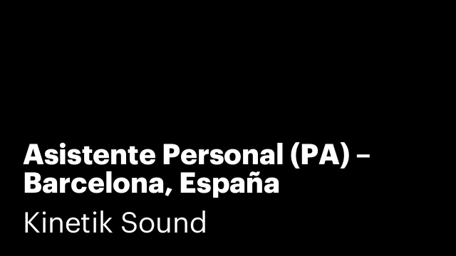 Asistente Personal (PA) – Barcelona, España