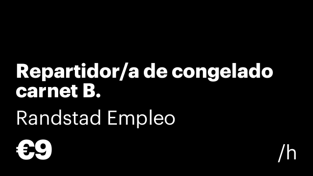 Repartidor/a de congelado carnet B.