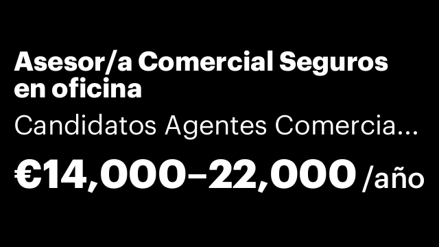 Asesor/a Comercial Seguros en oficina