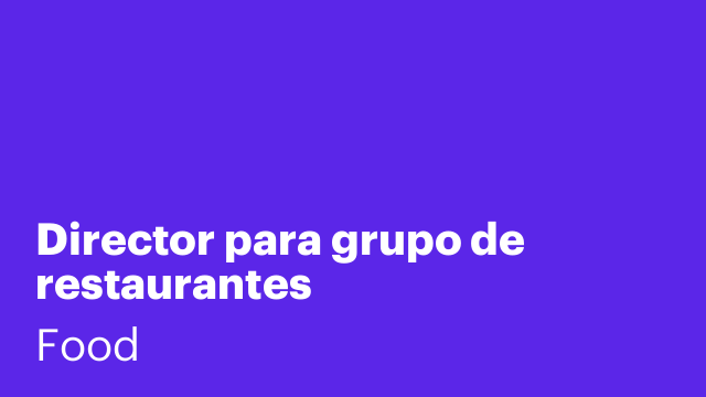 Director para grupo de restaurantes