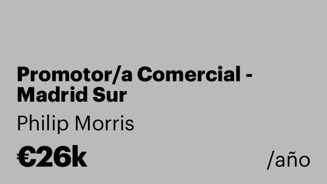 Promotor/a Comercial - Madrid Sur
