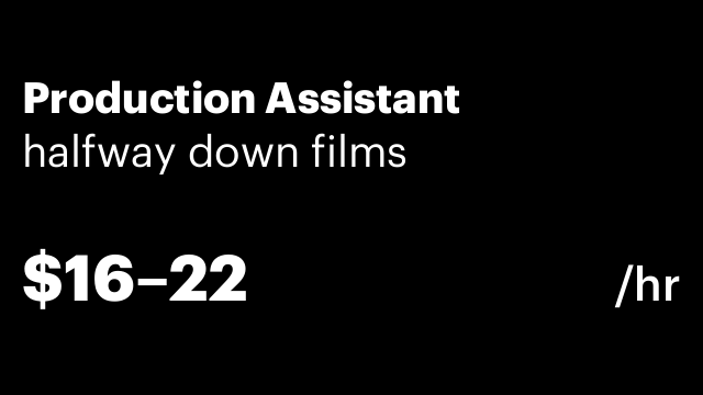 Production Assistant