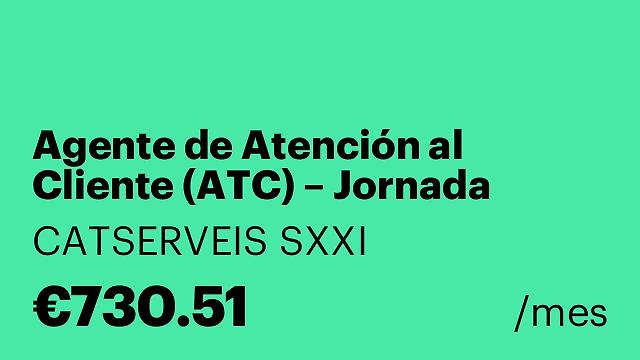 Agente de Atención al Cliente (ATC) – Jornada parcial