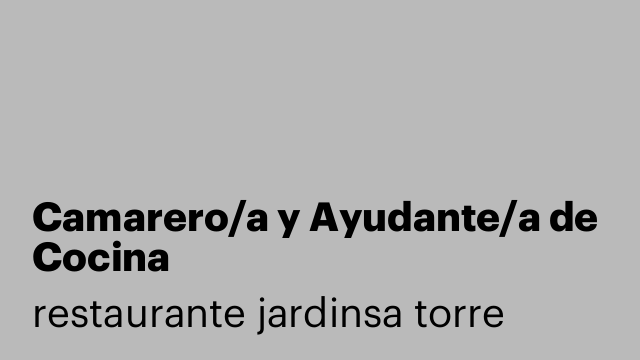 Camarero/a y Ayudante/a de Cocina