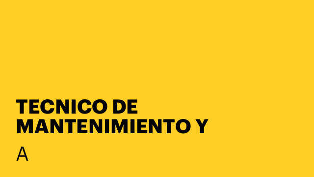 TECNICO DE MANTENIMIENTO Y RECAUDACIÓN