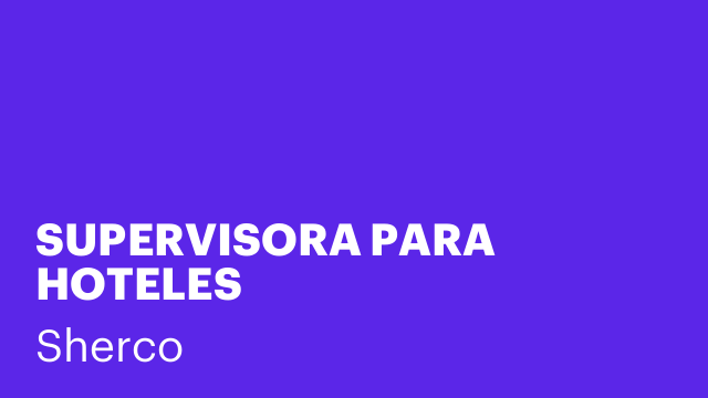 SUPERVISORA PARA HOTELES