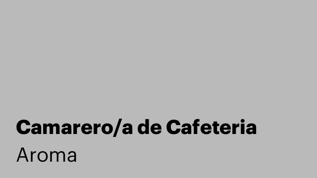 Camarero/a de Cafeteria