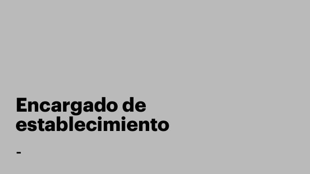 Encargado de establecimiento