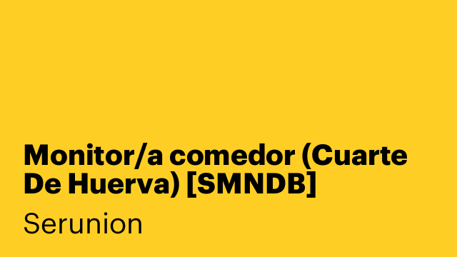 Monitor/a comedor (Cuarte De Huerva) [SMNDB]