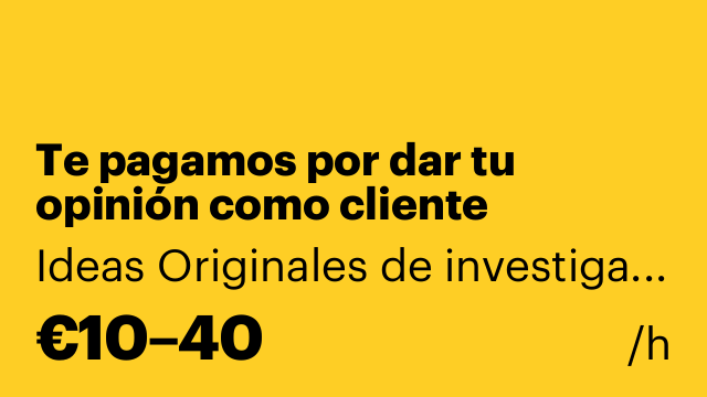 Te pagamos por dar tu opinión como cliente
