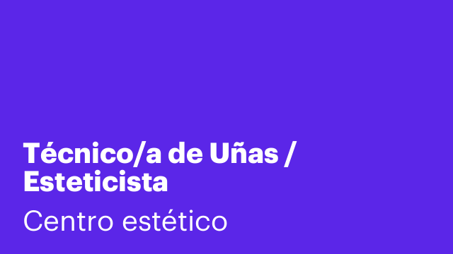 Técnico/a de Uñas / Esteticista