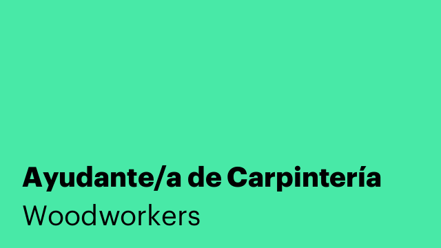 Ayudante/a de Carpintería