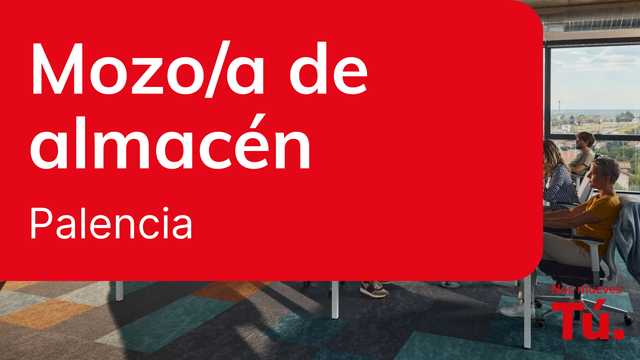 Mozo de almacén - Palencia