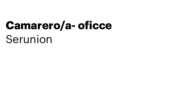 Camarero/a- oficce