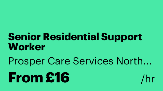Senior Residential Support Worker
