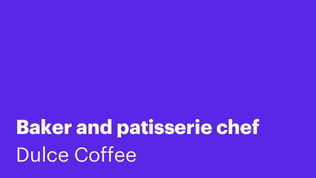 Baker and patisserie chef