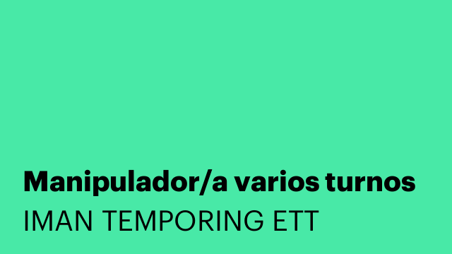 Manipulador/a varios turnos