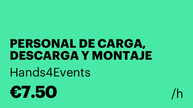 PERSONAL DE CARGA, DESCARGA Y MONTAJE PARA EVENTOS Y CONCIERTOS