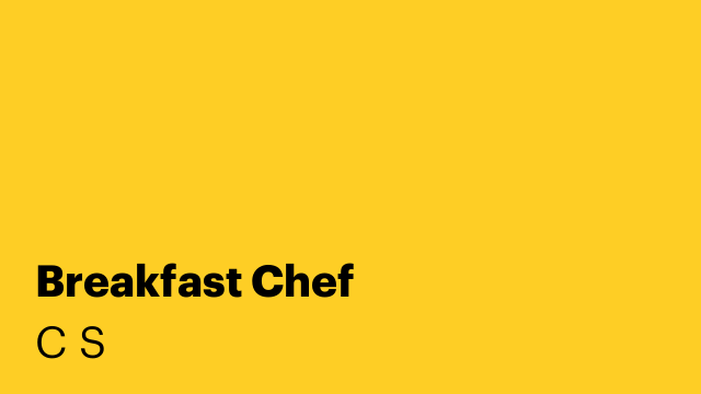 Breakfast Chef
