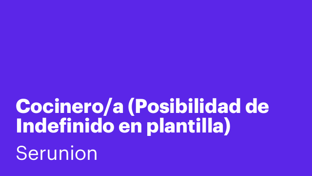 Cocinero/a (Posibilidad de Indefinido en plantilla) [SCCNA]