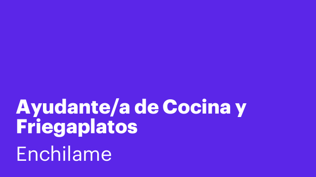 Ayudante/a de Cocina y Friegaplatos