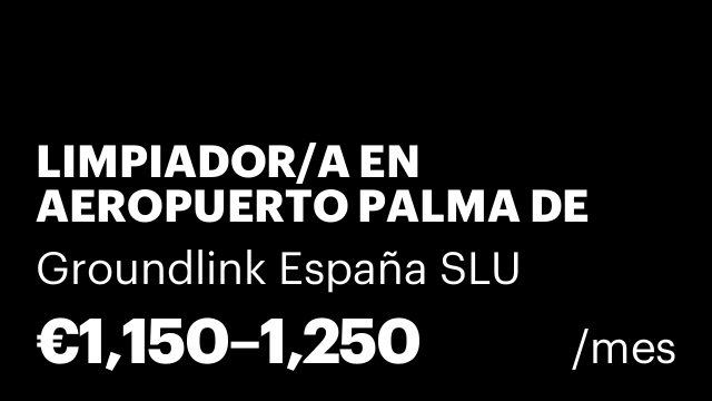 LIMPIADOR/A EN AEROPUERTO PALMA DE MALLORCA