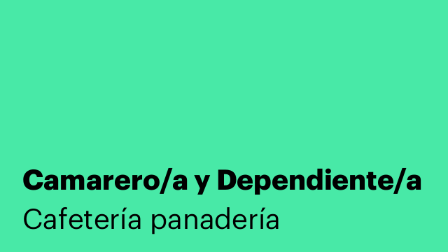Camarero/a y Dependiente/a