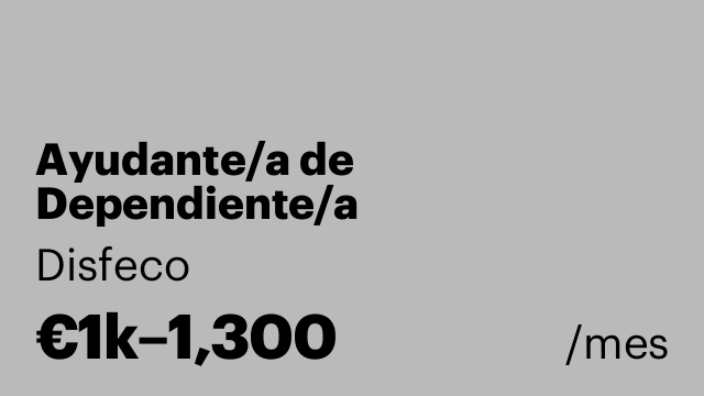 Ayudante/a de Dependiente/a