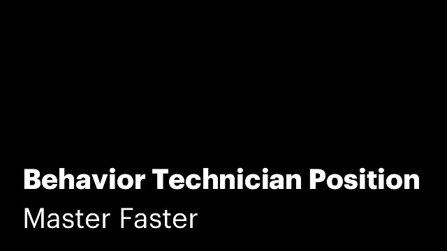 Behavior Technician Position