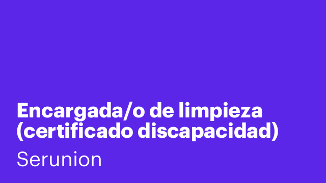 Encargada/o de limpieza (certificado discapacidad)