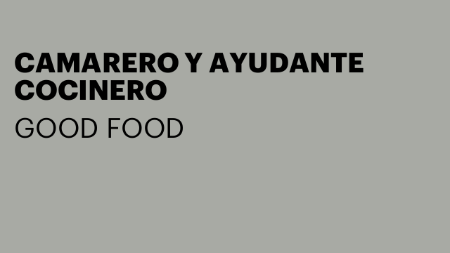 CAMARERO Y AYUDANTE COCINERO