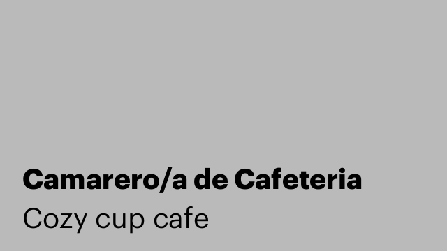 Camarero/a de Cafeteria