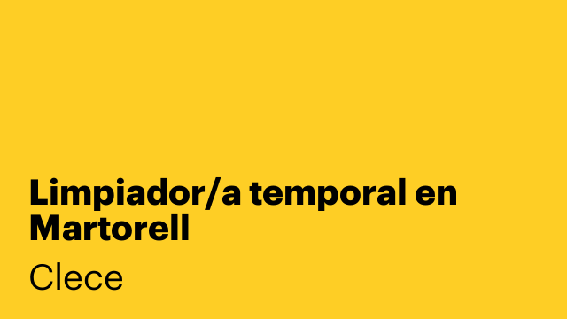 Limpiador/a temporal en Martorell