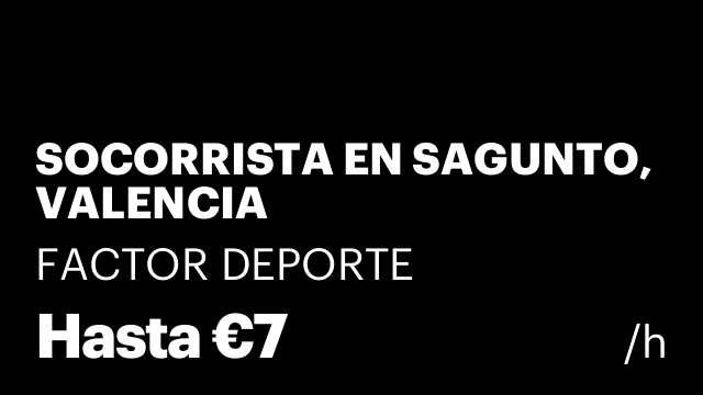 SOCORRISTA EN SAGUNTO, VALENCIA