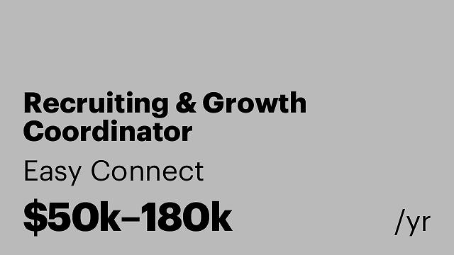 Recruiting & Growth Coordinator