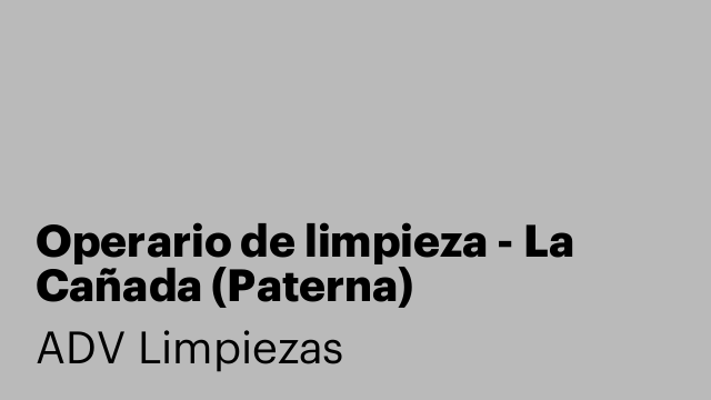 Operario de limpieza - La Cañada (Paterna)