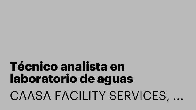 Técnico analista en laboratorio de aguas