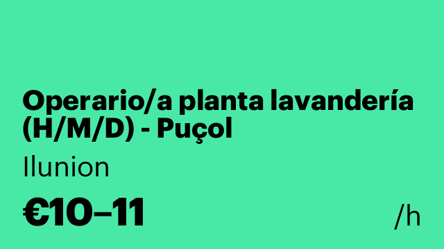 Operario/a planta lavandería (H/M/D) - Puçol