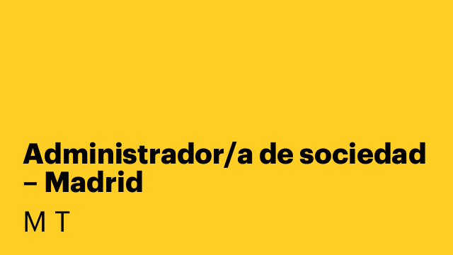 Administrador/a de sociedad – Madrid